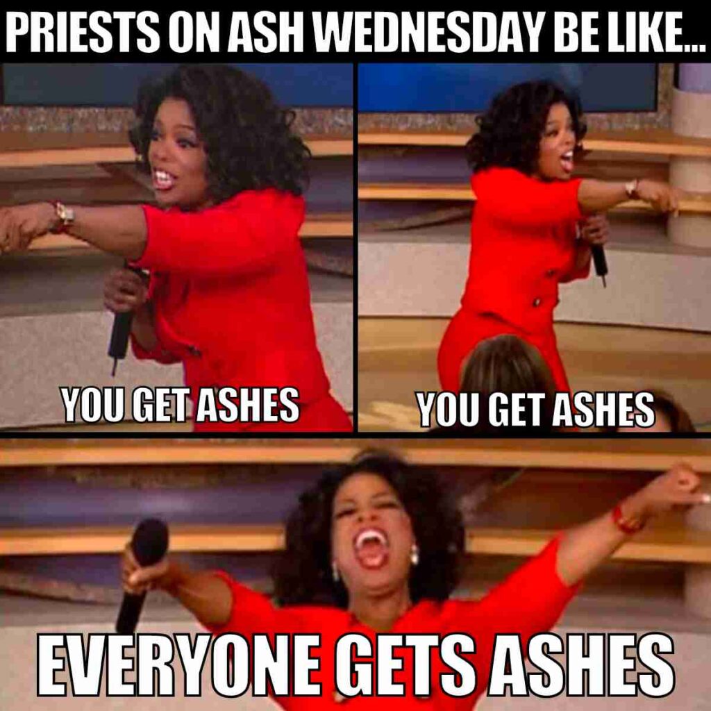 Ash Wednesday Memes 2022